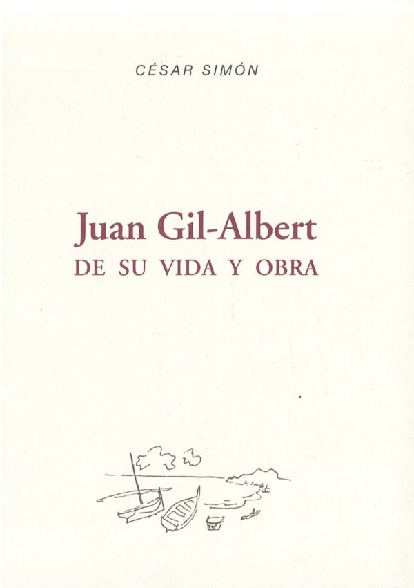 Imagen Juan Gil Albert. De su vida y obra